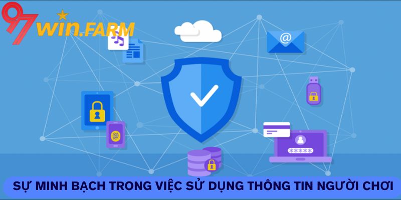 Sự minh bạch trong việc sử dụng thông tin người chơi